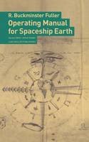 R. Buckminst Fuller - Operating Manual for Spaceship Earth - 9783037781265 - V9783037781265