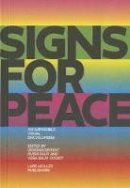 Vera Baur Kockot - Signs For Peace: A Critical Visual Encyclopedia - 9783037782439 - V9783037782439