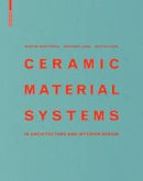 Martin Bechthold - Ceramic Material Systems: in Architecture and Interior Design - 9783038218432 - V9783038218432
