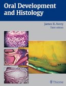 James K. Avery - Oral Development and Histology - 9783131001931 - V9783131001931