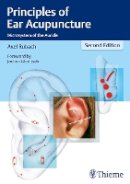 Axel Rubach - Principles of Ear Acupuncture: Microsystem of the Auricle - 9783131252524 - V9783131252524