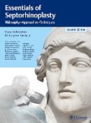 Hans Behrbohm - Essentials of Septorhinoplasty: Philosophy, Approaches, Techniques - 9783131319128 - V9783131319128
