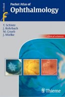 Torsten Schlote - Pocket Atlas of Ophthalmology - 9783131398215 - V9783131398215