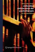 Alfred Pritz (Ed.) - Einhundert Meisterwerke der Psychotherapie: Ein Literaturführer (German Edition) - 9783211252147 - V9783211252147