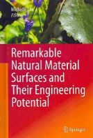 Michelle Lee (Ed.) - Remarkable Natural Material Surfaces and Their Engineering Potential - 9783319031248 - V9783319031248