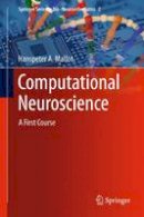 Hanspeter A Mallot - Computational Neuroscience: A First Course - 9783319033068 - V9783319033068