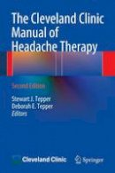 Stewart J. Tepper - The Cleveland Clinic Manual of Headache Therapy: Second Edition - 9783319040714 - V9783319040714