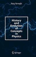 Harry Varvoglis - History and Evolution of Concepts in Physics - 9783319042916 - V9783319042916