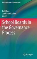 Lejf Moos (Ed.) - School Boards in the Governance Process - 9783319054933 - V9783319054933