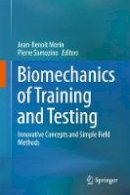 Morin - Biomechanics of Training and Testing: Innovative Concepts and Simple Field Methods - 9783319056326 - V9783319056326