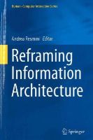 Andrea Resmini (Ed.) - Reframing Information Architecture - 9783319064918 - V9783319064918