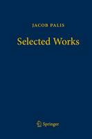 Jr. Jacob Palis - Jacob Palis - Selected Works - 9783319069678 - V9783319069678