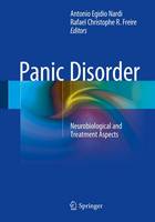 Antonio Egidio Nardi (Ed.) - Panic Disorder: Neurobiological and Treatment Aspects - 9783319125374 - V9783319125374
