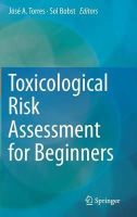 N/A - Toxicological Risk Assessment for Beginners - 9783319127507 - V9783319127507