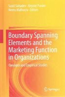 N/A - Boundary Spanning Elements and the Marketing Function in Organizations: Concepts and Empirical Studies - 9783319134390 - V9783319134390