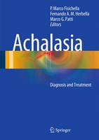 P. Marco Fisichella (Ed.) - Achalasia: Diagnosis and Treatment - 9783319135687 - V9783319135687