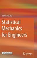 Isamu Kusaka - Statistical Mechanics for Engineers - 9783319138091 - V9783319138091