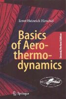 Ernst Heinrich Hirschel - Basics of Aerothermodynamics - 9783319143729 - V9783319143729
