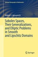 Mikhail S. Agranovich - Sobolev Spaces, Their Generalizations and Elliptic Problems in Smooth and Lipschitz Domains (Springer Monographs in Mathematics) - 9783319146478 - V9783319146478