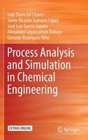Iván Darío Gil Chaves - Process Analysis and Simulation in Chemical Engineering - 9783319148113 - V9783319148113