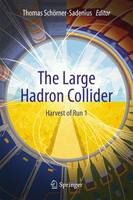 Thomas Schorner-Sadenius (Ed.) - The Large Hadron Collider: Harvest of Run 1 - 9783319150000 - V9783319150000