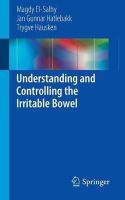 Magdy El-Salhy - Understanding and Controlling the Irritable Bowel - 9783319156415 - V9783319156415