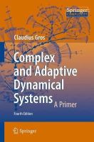 Claudius Gros - Complex and Adaptive Dynamical Systems: A Primer - 9783319162645 - V9783319162645