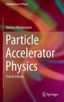 Helmut Wiedemann - Particle Accelerator Physics - 9783319183169 - V9783319183169