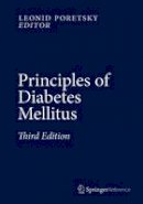 Leonid Poretsky - Principles of Diabetes Mellitus - 9783319187402 - V9783319187402