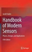 Jacob Fraden - Handbook of Modern Sensors: Physics, Designs, and Applications - 9783319193021 - V9783319193021