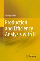 Andreas Behr - Production and Efficiency Analysis with R - 9783319205014 - V9783319205014