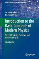 Becchi, Carlo Maria, D'Elia, Massimo - Introduction to the Basic Concepts of Modern Physics: Special Relativity, Quantum and Statistical Physics (Undergraduate Lecture Notes in Physics) - 9783319206295 - V9783319206295