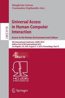 Margherita Antona - Universal Access in Human-Computer Interaction. Access to the Human Environment and Culture: 9th International Conference, UAHCI 2015, Held as Part of HCI International 2015, Los Angeles, CA, USA, August 2-7, 2015, Proceedings, Part IV - 9783319206868 - V9783319206868