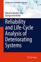 Mauricio Sanchez-Silva - Reliability and Life-Cycle Analysis of Deteriorating Systems - 9783319209456 - V9783319209456