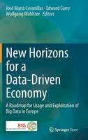 Cavanillas - New Horizons for a Data-Driven Economy: A Roadmap for Usage and Exploitation of Big Data in Europe - 9783319215686 - V9783319215686
