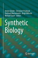 Anton Glieder (Ed.) - Synthetic Biology - 9783319227078 - V9783319227078