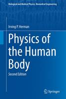 Irving P. Herman - PHYSICS OF THE HUMAN BODY - 9783319239309 - V9783319239309