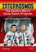 Bert Vis - Interkosmos: The Eastern Bloc´s Early Space Program - 9783319241616 - V9783319241616