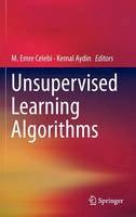 M. Emre Celebi (Ed.) - Unsupervised Learning Algorithms - 9783319242095 - V9783319242095