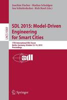Fischer  Joachim - SDL 2015: Model-Driven Engineering for Smart Cities: 17th International SDL Forum, Berlin, Germany, October 12-14, 2015, Proceedings - 9783319249117 - V9783319249117