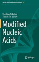 Kazuhiko Nakatani (Ed.) - Modified Nucleic Acids - 9783319271095 - V9783319271095