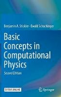 Benjamin A. Stickler - Basic Concepts in Computational Physics - 9783319272634 - V9783319272634
