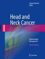 Jacques Bernier (Ed.) - Head and Neck Cancer: Multimodality Management - 9783319275994 - V9783319275994