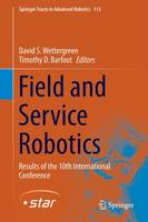 David S. Wettergreen (Ed.) - Field and Service Robotics: Results of the 10th International Conference - 9783319277004 - V9783319277004