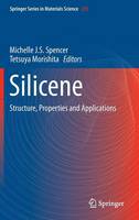 Michelle J. S. Spencer (Ed.) - Silicene: Structure, Properties and Applications - 9783319283425 - V9783319283425