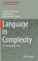 Ignazio Licata (Ed.) - Language in Complexity: The Emerging Meaning - 9783319294810 - V9783319294810