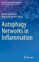 Maria Chiara Maiuri (Ed.) - Autophagy Networks in Inflammation - 9783319300771 - V9783319300771