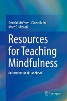 Mccown  Donald - Resources for Teaching Mindfulness: An International Handbook - 9783319300986 - V9783319300986