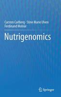Carsten Carlberg - Nutrigenomics - 9783319304137 - V9783319304137
