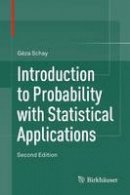 Géza Schay - Introduction to Probability with Statistical Applications - 9783319306186 - V9783319306186